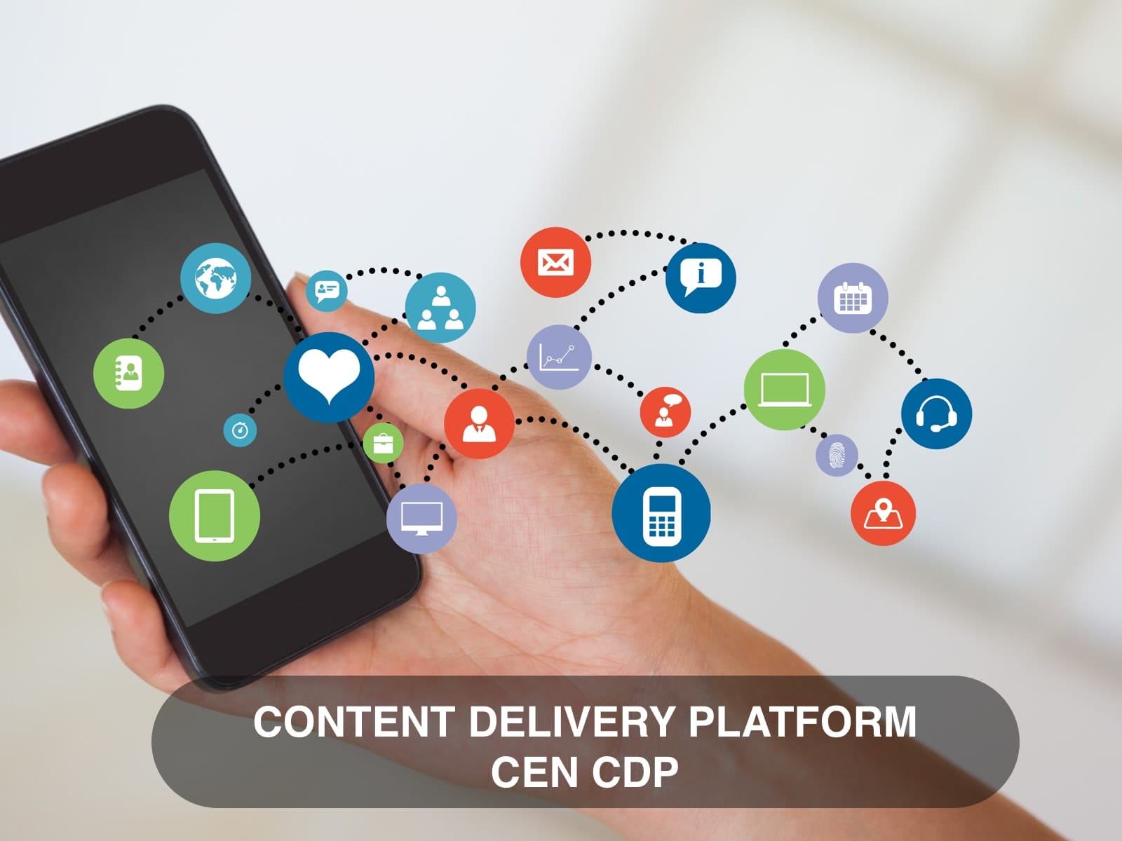 CONTENT DELIVERY PLATFORM – CEN CDP