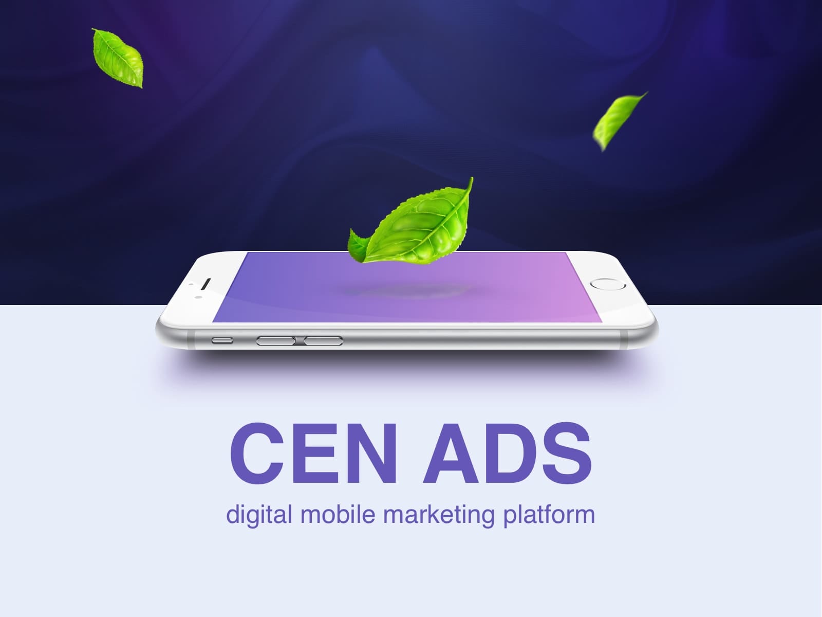 DIGITAL MOBILE MARKETING PLATFORM – CEN ADS